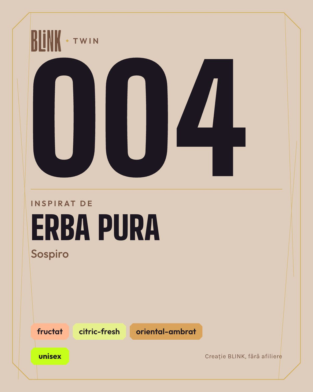 BLINK Twin 004, inspirat de Erba Pura – Sospiro