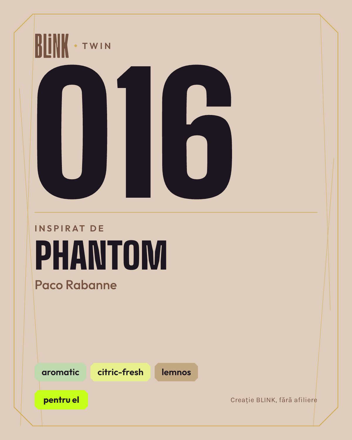 BLINK Twin 016, inspirat de Phantom – Paco Rabanne