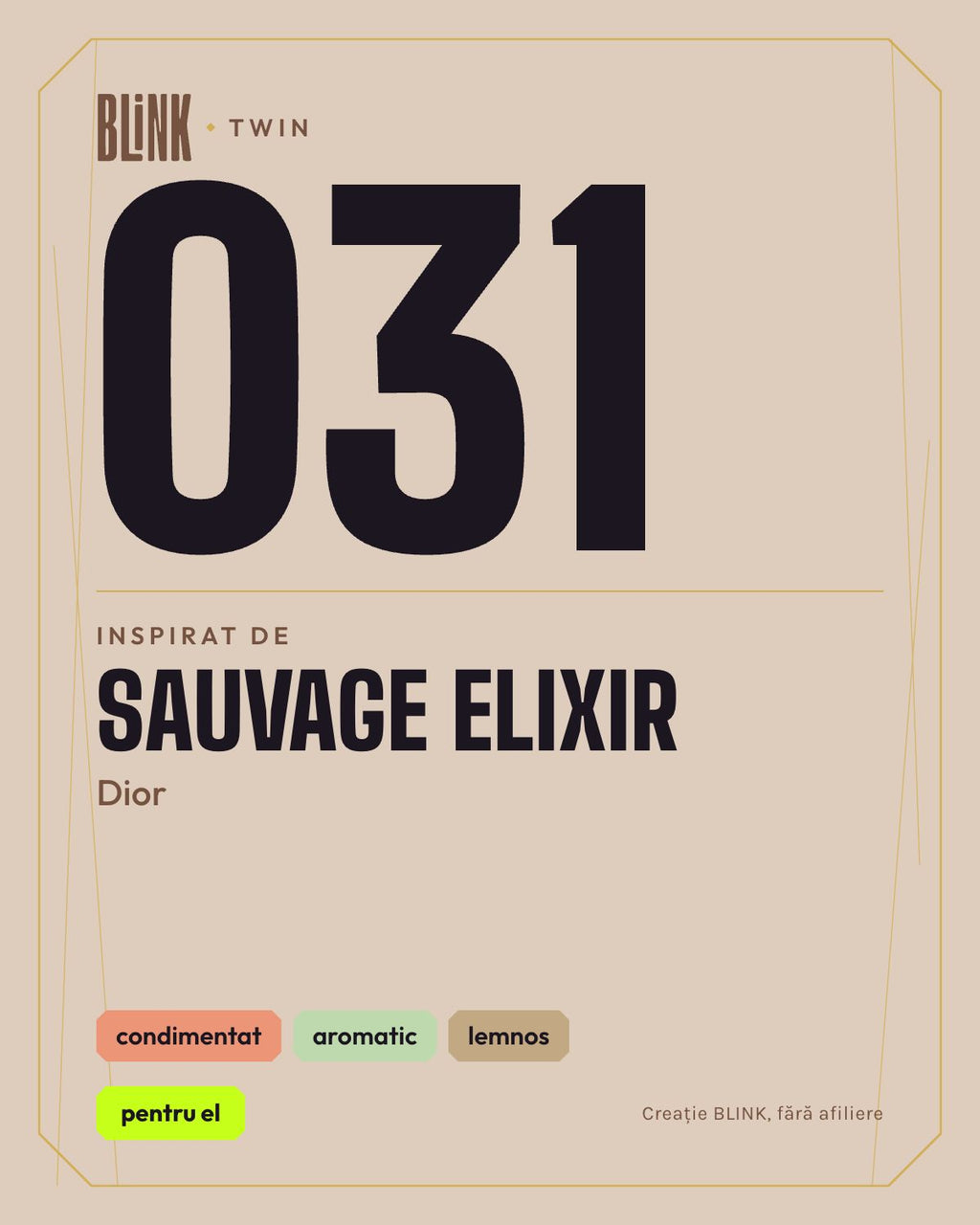 BLINK Twin 031, inspirat de Sauvage Elixir – Dior