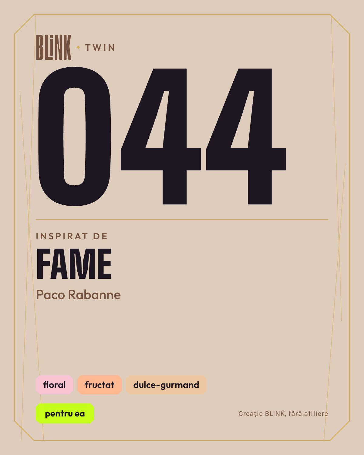 BLINK Twin 044, inspirat de Fame – Paco Rabanne