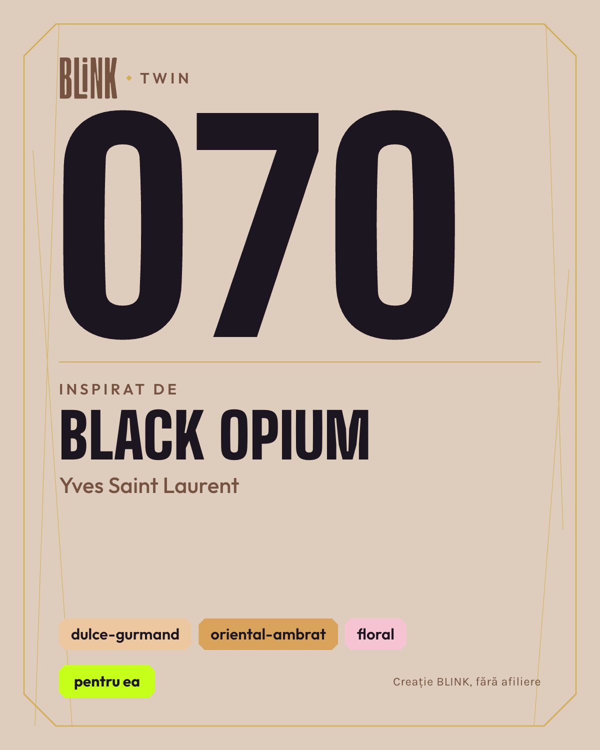 BLINK Twin 070, inspirat de Black Opium – Yves Saint Laurent