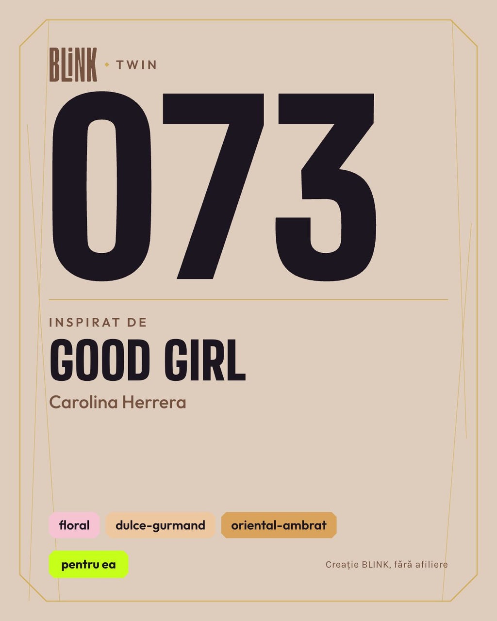 BLINK Twin 073, inspirat de Good Girl – Carolina Herrera