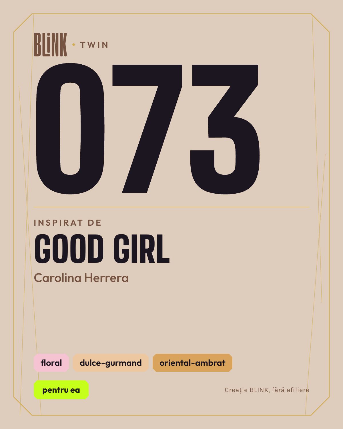 BLINK Twin 073, inspirat de Good Girl – Carolina Herrera