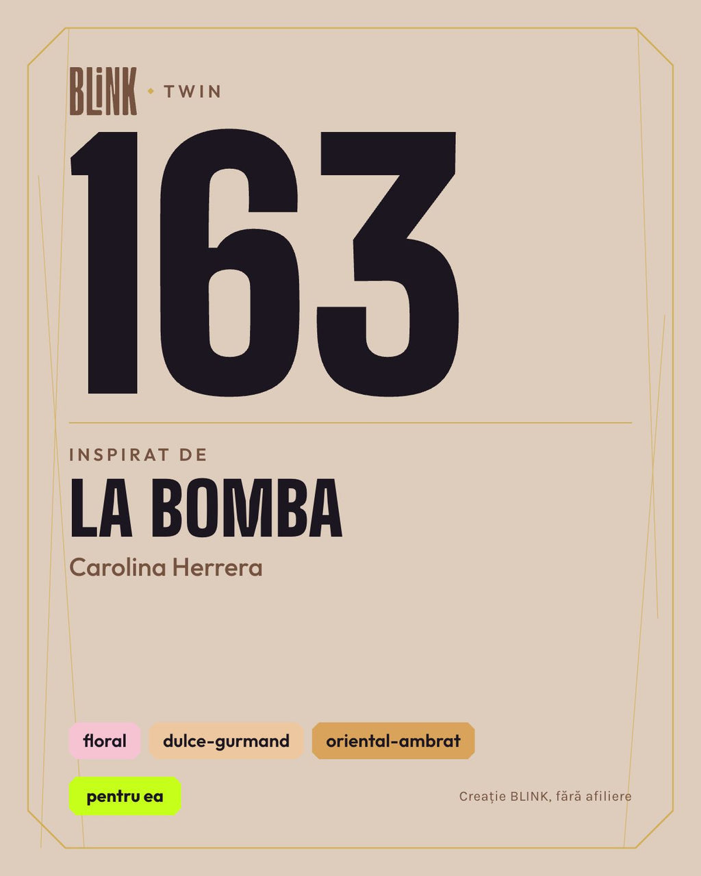 BLINK Twin 163, inspirat de La Bomba – Carolina Herrera